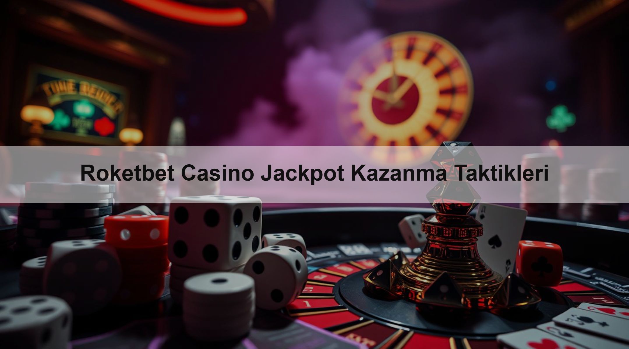 Roketbet Casino Jackpot Kazanma Taktikleri 1 Roketbet Casino Jackpot Kazanma Taktikleri